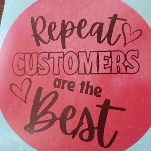 3/$15 Set of 50 Large Round 2" Stickers REPEAT CUSTOMERS ARE THE BEST